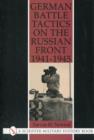 German Battle Tactics on the Russian Front, 1941-1945 - Book
