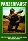 Panzerfaust and Other German Infantry Anti-Tank Weapons - Book
