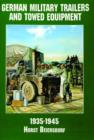 Germany Military Trailers and Towed Equipment in World War II - Book