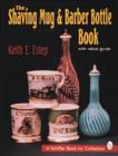 The Shaving Mug and Barber Bottle Book - Book