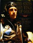 United States Navy Wings of Gold from 1917 to the Present - Book