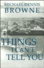 Things I Can't Tell You - Book
