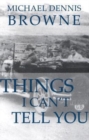 Things I Can't Tell You - Book