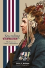 Sounding Thunder : The Stories of Francis Pegahmagabow - Book