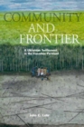Community and Frontier : A Ukrainian Settlement in the Canadian Parkland - Book