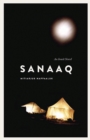 Sanaaq : An Inuit Novel - Book