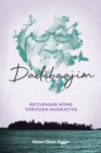 Dadibaajim : Returning Home through Narrative - Book