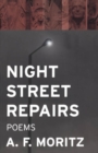 Night Street Repairs : Poems - Book