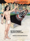 Seawolf : An Indigenous Coloring Book No. 4- Building a Canoe - Book