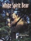 White Spirit Bear - Book