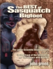 Best of Sasquatch Bigfoot : The Latest Scientific Developments Plus all of On the Track of the Sasquatch & Encounters with Bigfoot - Book