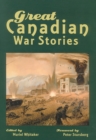 Great Canadian War Stories - Book