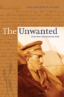 The Unwanted : Great War Letters from the Field - Book