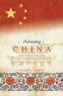 Pursuing China : Memoir of a Beaver Liaison Officer - Book