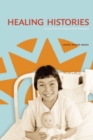 Healing Histories : Stories from Canada's Indian Hospitals - Book