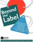Beyond the Label : An Educational Kit to Promote Awareness and Understanding of the Impact of Stigma on People Living with Concurrent Mental Health and Substance Use Problems - Book