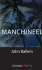 Manchineel : A Skye MacLeod Mystery - Book