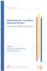 Reforming the Canadian Financial Sector : Canada in Global Perspective Volume 31 - Book