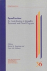 Equalization : Its Contribution to Canada,s Economic and Fiscal Progress Volume 40 - Book