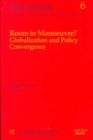 Room to Manouevre? : Globalization and Policy Convergence Volume 48 - Book