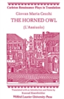 The Horned Owl : (LaAssiuolo) - Book