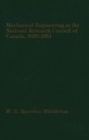 Mechanical Engineering at the National Research Council of Canada : 1929-1951 - Book