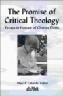 The Promise of Critical Theology : Essays in Honour of Charles Davis - Book