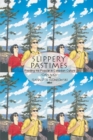 Slippery Pastimes : Reading the Popular in Canadian Culture - Book