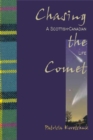 Chasing the Comet : A Scottish-Canadian Life - Book
