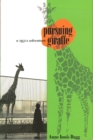 Pursuing Giraffe : A 1950s Adventure - Book