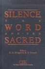 Silence, the Word and the Sacred - Book