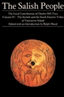 The Salish People: Volume IV : The Sechelt and South-Eastern Tribes of Vancouver Island - Book