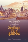 Spectacle of Empire : Marc Lescarbot's Theatre of Neptune in New France - Book