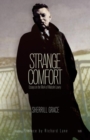 Strange Comfort : Essays on the Work of Malcolm Lowry - Book