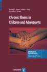 Chronic Illness in Children and Adolescents - Book
