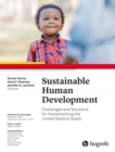 Sustainable Human Development : Challenges and Solutions for Implementing the United Nations' Goals 227 - Book