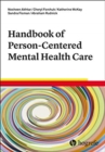 Handbook of Person-Centered Mental Health Care - Book
