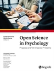 Open Science in Psychology : Progress and Yet Unsolved Problems 227 - Book