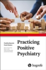 Practicing Positive Psychiatry - Book
