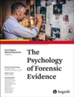 The Psychology of Forensic Evidence : 228 - Book