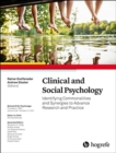 Clinical and Social Psychology : Identifying Commonalities and Synergies to Advance Research and Practice 229 - Book