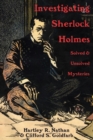 Investigating Sherlock Holmes : Solved & Unsolved Mysteries - Book