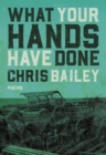 What Your Hands Have Done - Book