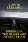 Birding in the Glass Age of Isolation - Book