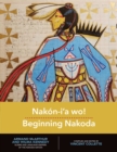 Nakon-I'a wo!: Beginning Nakoda - eBook