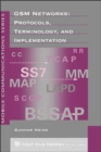 GSM Networks : Protocols, Terminology and Implementation - Book