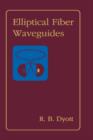 Elliptical Fiber Waveguides - Book