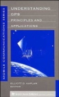 Understanding GPS : Principles and Applications - Book