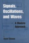 Signals, Oscillations, and Waves: A Modern Approach - Book