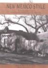 New Mexico Style : A Sourcebook of Traditional Architectural Details, Second Edition - Book